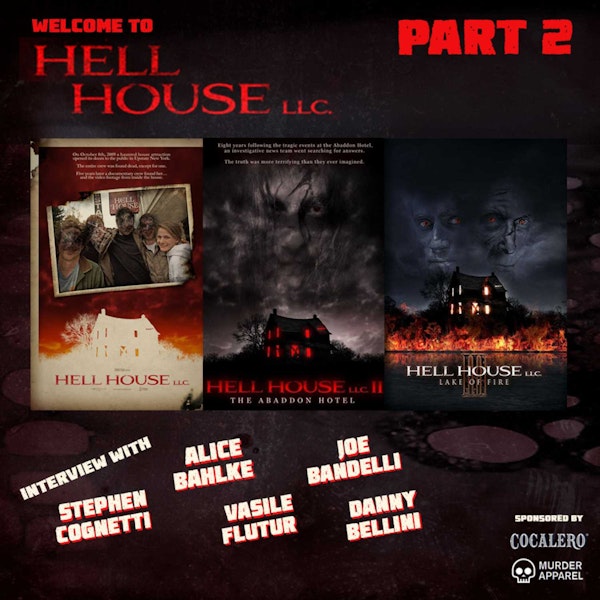 Welcome to Hell House, LLC! - Part Two