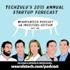 Investors Edition: Part One - Annual LA Startup Forecast with TechZulu (WeAreLATech)