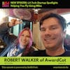 Robert Walker of AwardCat, Helping You Fly Using Miles: LA Tech Startup Spotlight