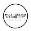 Multifaceted Masculinity
