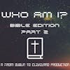 Who Am I? (Bible Edition) Part 2