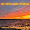 Return and Review