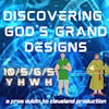 Discovering God's Grand Design