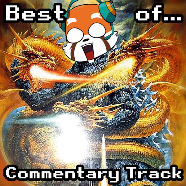 Best of: Godzilla vs King Ghidorah (Commentary Track)