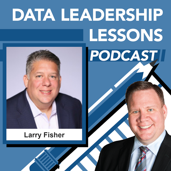 Unlocking the Secrets of Digital Marketing with Larry Fisher - Episode 57