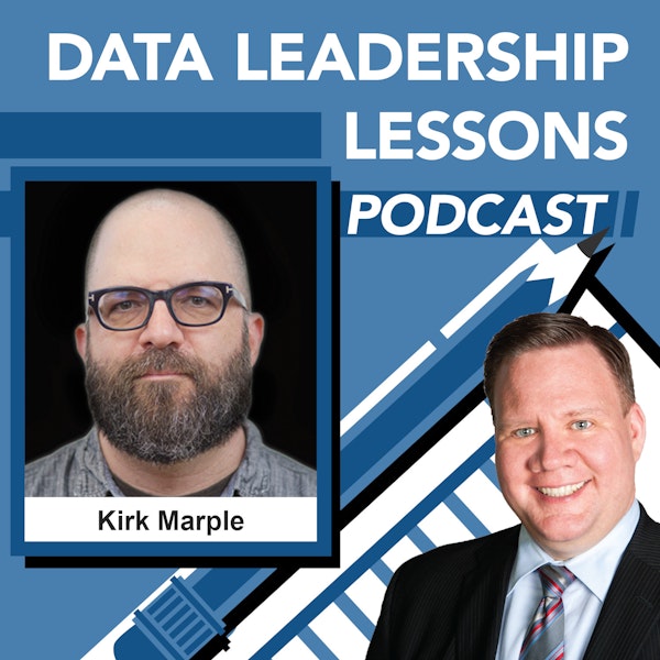 Unstructured Data, Metadata, and Graph Search, Oh My! with Kirk Marple - Episode 45