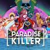 Paradise Killer, This is No Vacation