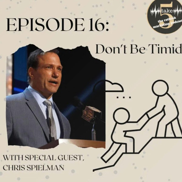 Don’t be Timid | Chris Spielman