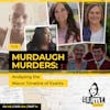 Ep 142: The Murdaugh Murders: Analysing the Macro Timeline of Events, Part 14
