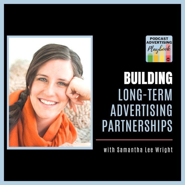 How To Secure Long-Term Podcast Advertising Partnerships
