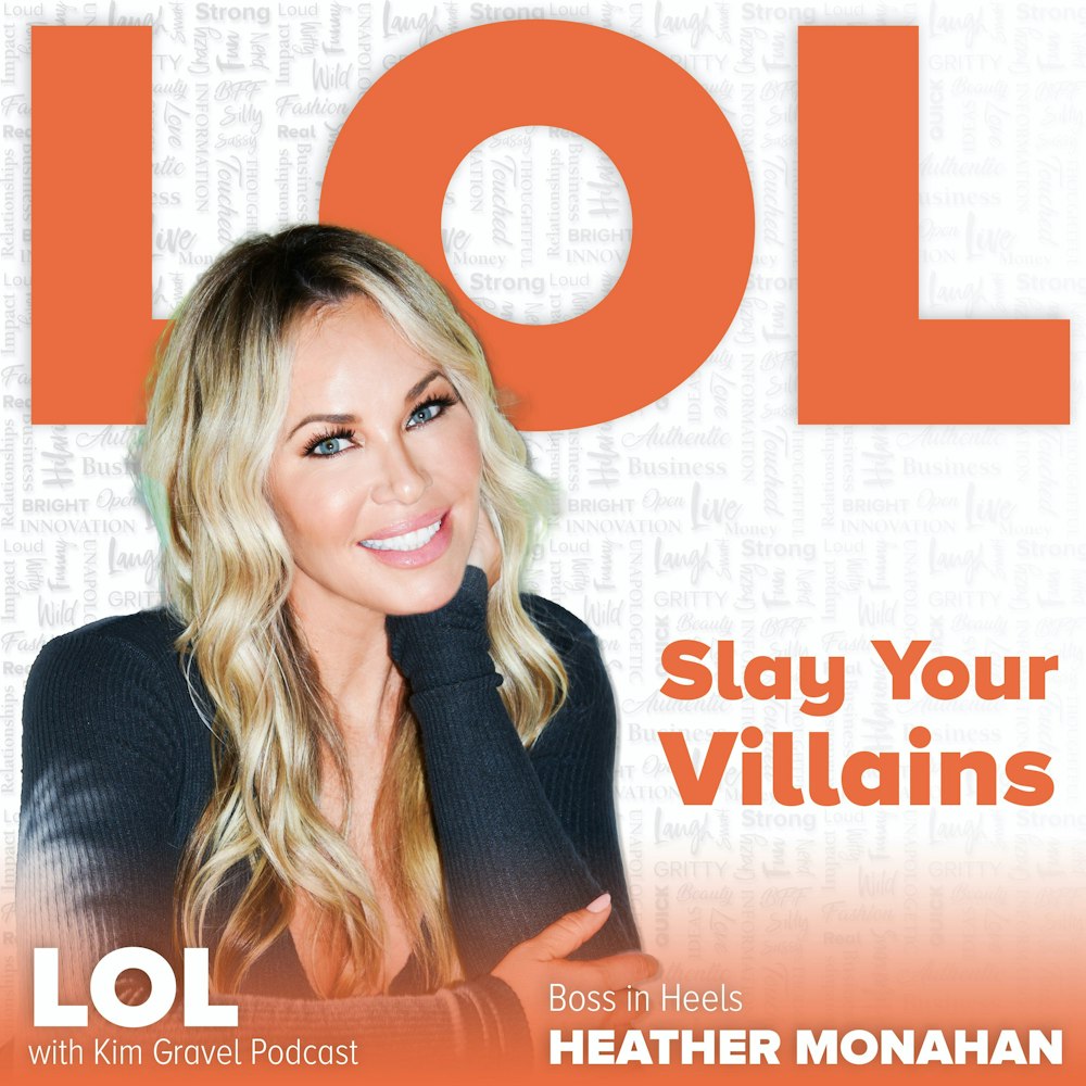 Slay Your Villains with Heather Monahan