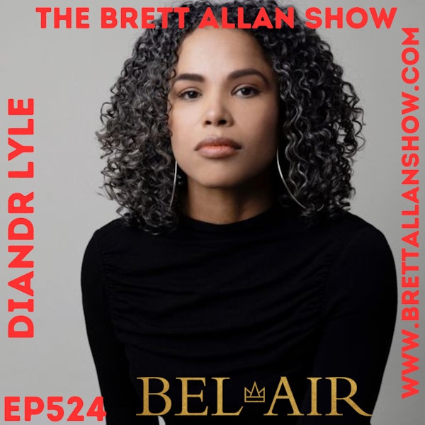 Diandra Lyle is the new kid on the block in Bel-Air | The Brett Allan Show