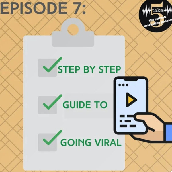 Step by Step Guide to Going Viral