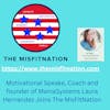 The MisFitNation Show welcomes Laura Hernandez CEO and Founder of Mama Systems