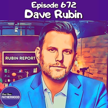 #672 Dave Rubin