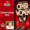 Interview #53 | Other Women: Emma Flint Discusses Her Second Novel