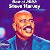 Steve Harvey • Best of 2022