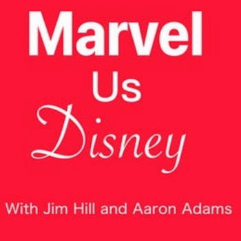 MaRvel Us Disney Episode 173:  “Black Widow” star looks back at suing Disney Studios