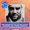 Non-Monogamy on the Rise: Ashley Madison's 2024 Trends Forecast with Paul Keable