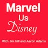 Episode image for Marvel Us Disney Episode 44: Marvel Studios’ grand plans for 2020 & 2021