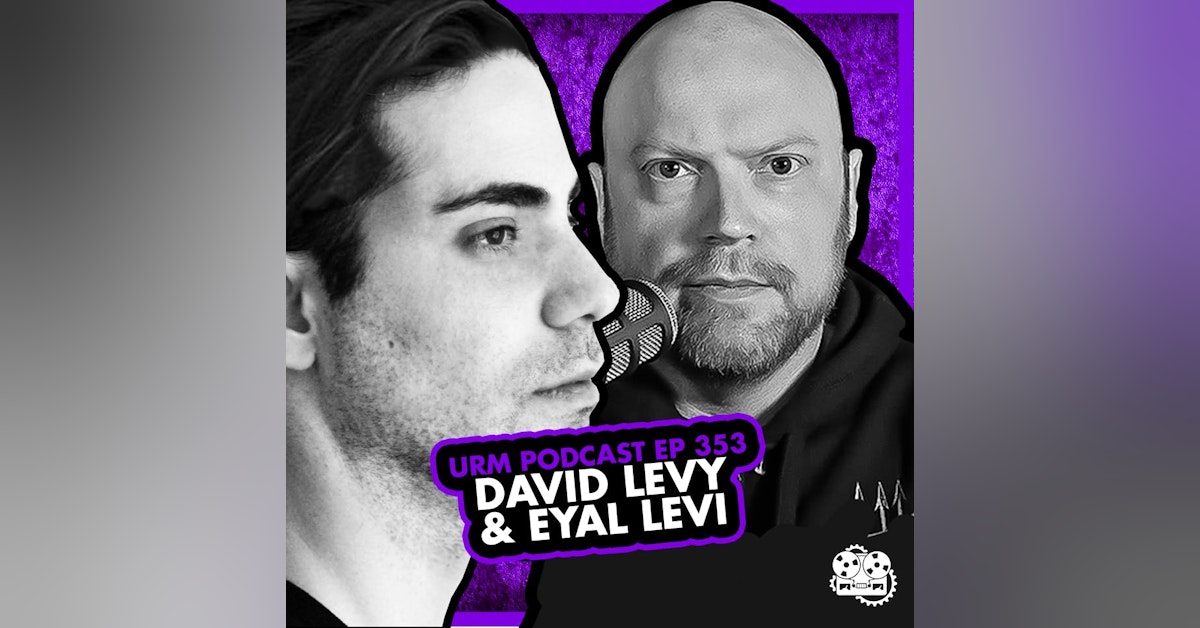 EP 353 | David Levy | Unstoppable Recording Machine Podcast
