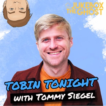 Tommy Siegel: A Jukebox, a Ghost and a Podcast