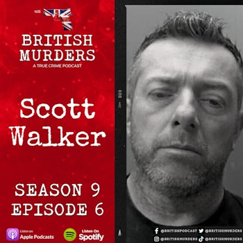 S09E06 | Scott Walker | The Murder of Bernadette Walker