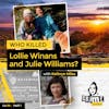 Ep 115: Who killed Lollie Winans and Julie Williams? with Kathryn Miles, Part 1