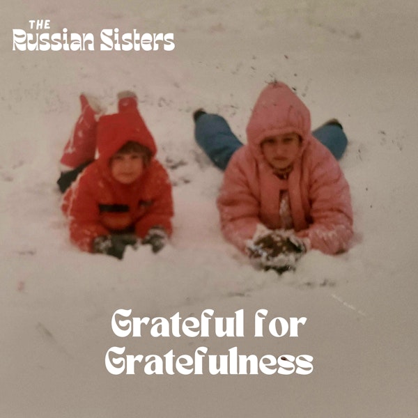 Grateful for Gratefulness