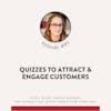 95. Quizzes to Attract & Engage Customers – Helen Munshi