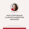 110. How StoryBrand Clarifies Marketing Messages