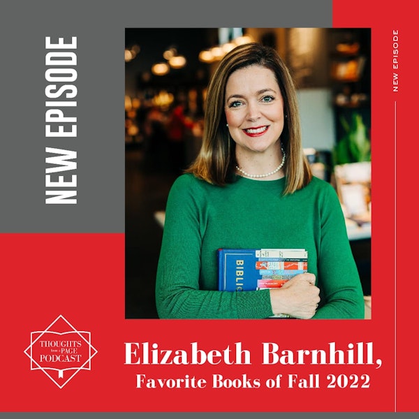 Elizabeth Barnhill - Our Favorite Books of Fall 2022
