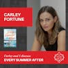 Interview with Carley Fortune - EVERY SUMMER AFTER