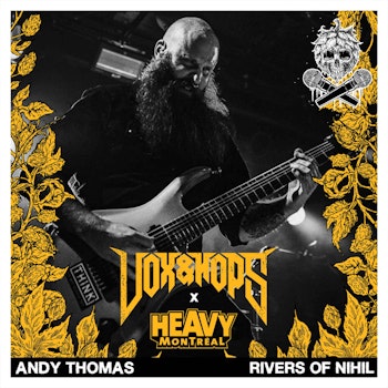 The Signs of the Universe with Andy Thomas of Rivers of Nihil