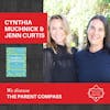 Cynthia Muchnick & Jenn Curtis - THE PARENT COMPASS