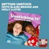 Getting Unstuck (with Blaire and Molly from 