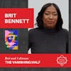 Brit Bennett - THE VANISHING HALF