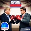 729: 2024 SHOWDOWN - Trump, DeSantis, & the GOP Battle for the 2024 Nomination!