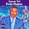 #742 Ernie Hudson