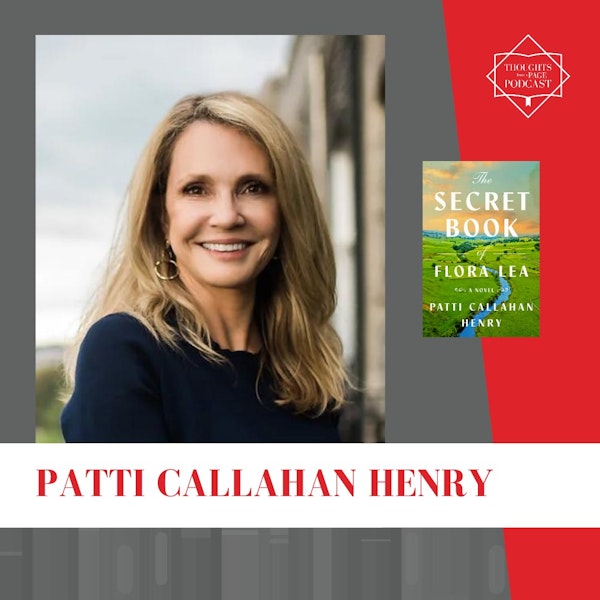 Interview with Patti Callahan Henry - THE SECRET BOOK OF FLORA LEA