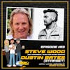 Dustin Bates w/ GUEST HOST Steve Wood: We'll Self-Manage Until it's Ludicrous Not To