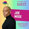 Episode 813 Part 2: Interview with Joe Mode