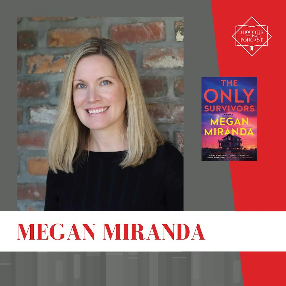 Interview with Megan Miranda - THE ONLY SURVIVORS