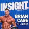 Brian Cage On His ROH Debut, AEW Status, Workouts & How He Became THE MACHINE