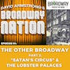 Episode 64: The Other Broadway, Part 2 - 