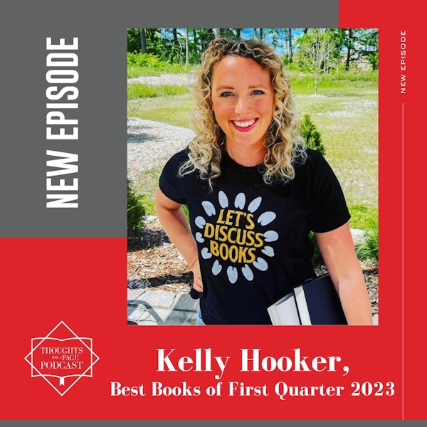 Kelly Hooker - Our Favorite Books of January - March 2023