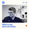 #86: Mitch Long AKA OG Pickle – Building brands for influencers and becoming a professional streamer
