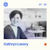 #92: Cathryn Lavery – From Kickstarter to global 8-figure e-commerce business