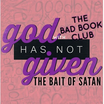THE BAIT OF SATAN with The Bad Book Club