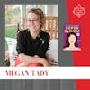Interview with Megan Tady - SUPER BLOOM